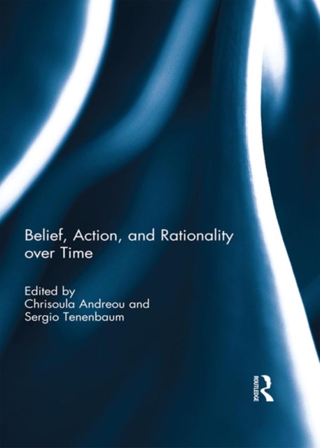Belief, Action and Rationality over Time, PDF eBook
