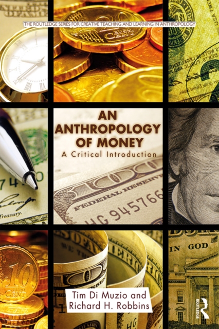 An Anthropology of Money : A Critical Introduction, EPUB eBook