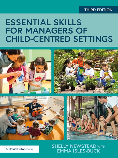 Essential Skills for Managers of Child-Centred Settings, PDF eBook