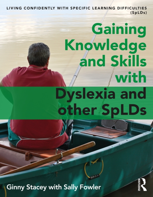 Gaining Knowledge and Skills with Dyslexia and other SpLDs, EPUB eBook