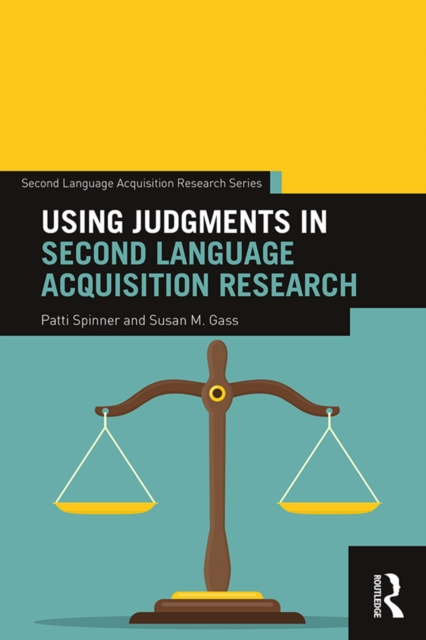 Using Judgments in Second Language Acquisition Research, PDF eBook