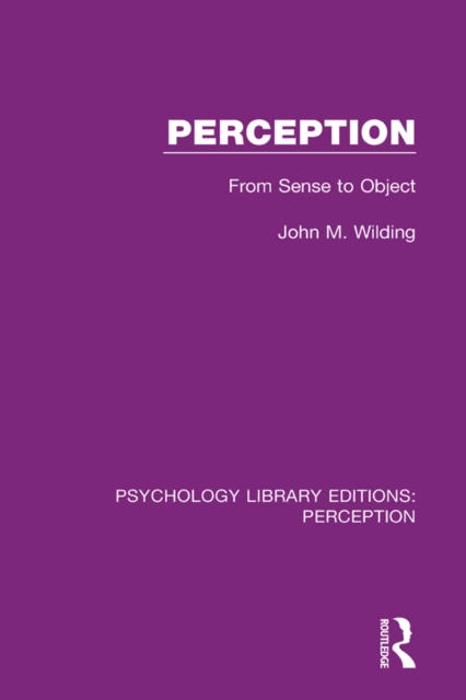 Perception : From Sense to Object, PDF eBook