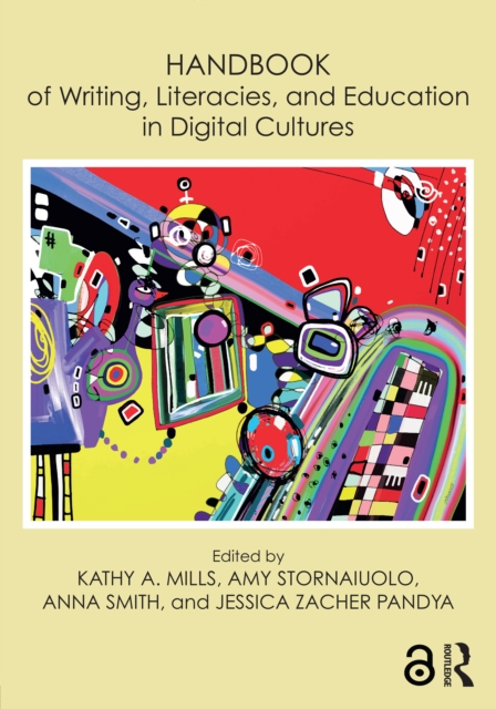 Handbook of Writing, Literacies, and Education in Digital Cultures, EPUB eBook