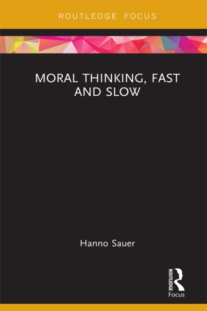 Moral Thinking, Fast and Slow, PDF eBook