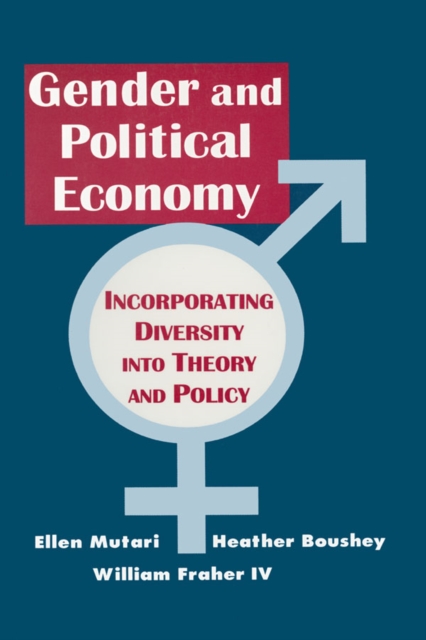 Engendered Economics : Incorporating Diversity into Political Economy, PDF eBook