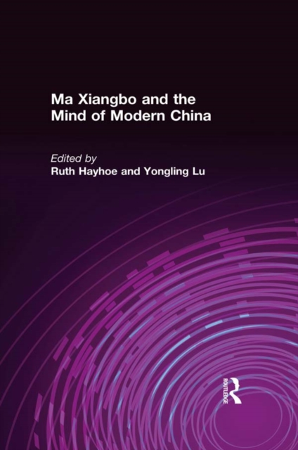 Ma Xiangbo and the Mind of Modern China, PDF eBook