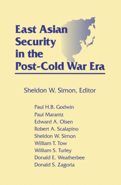 East Asian Security in the Post-Cold War Era, EPUB eBook
