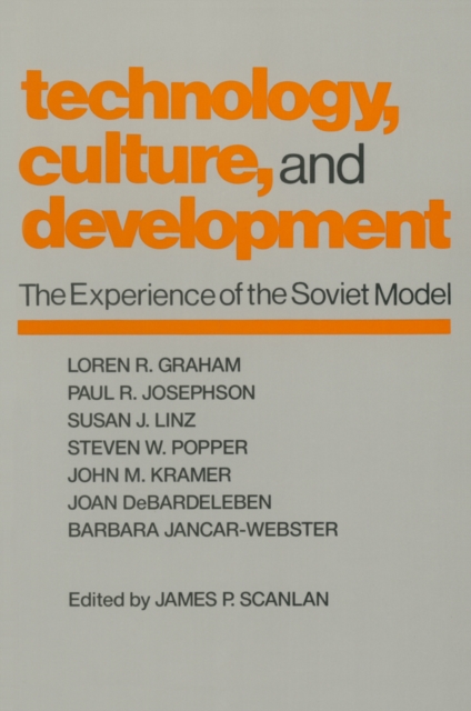 Technology, Culture and Development : The Experience of the Soviet Model, EPUB eBook