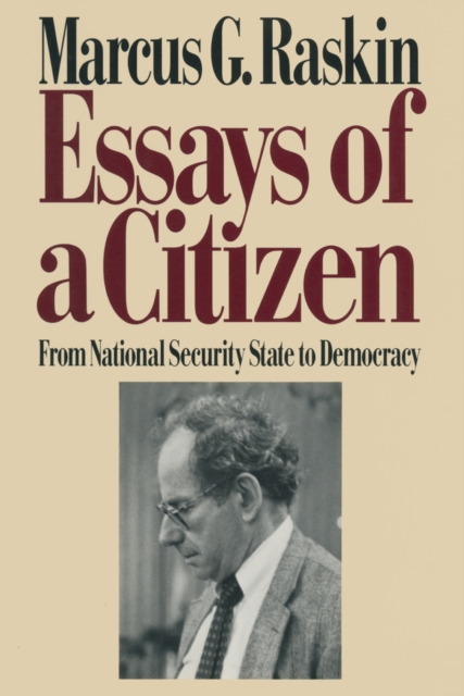 Essays of a Citizen: From National Security State to Democracy : From National Security State to Democracy, EPUB eBook