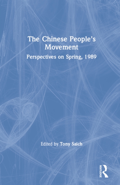 The Chinese People's Movement : Perspectives on Spring, 1989, EPUB eBook
