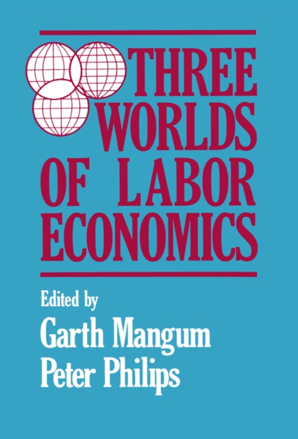 Three Worlds of Labour Economics, EPUB eBook
