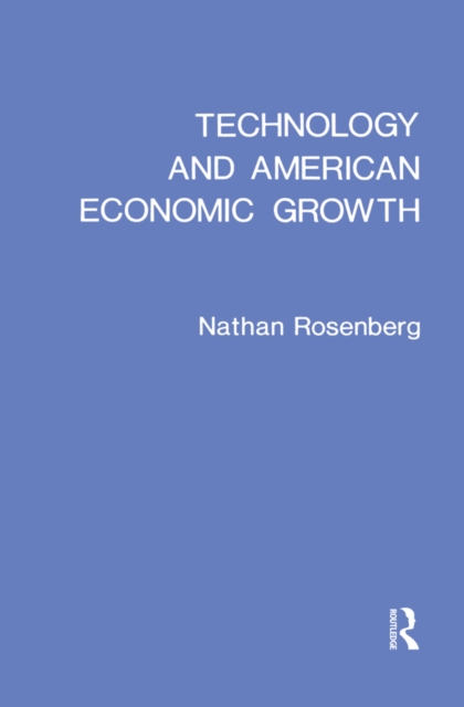 Technology and American Economic Growth, PDF eBook