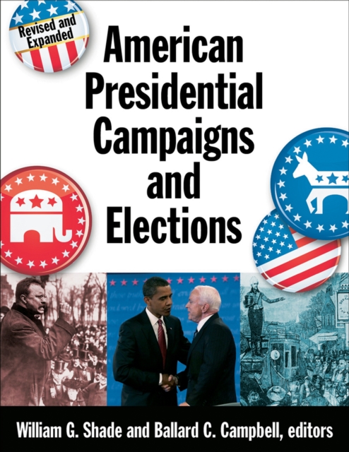 American Presidential Campaigns and Elections, PDF eBook