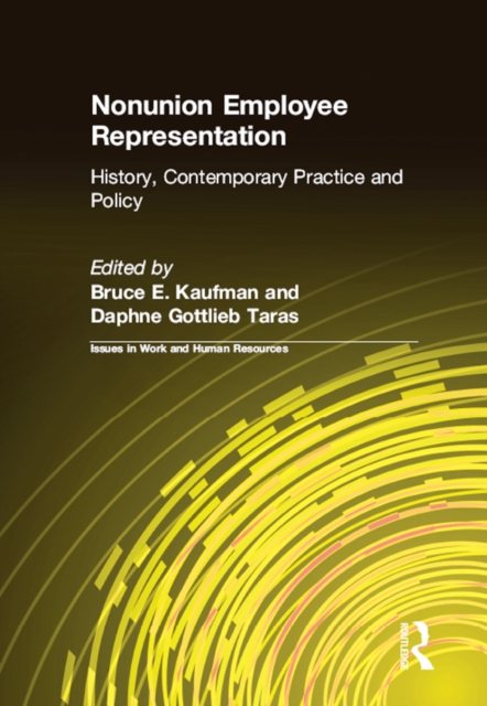Nonunion Employee Representation : History, Contemporary Practice and Policy, PDF eBook