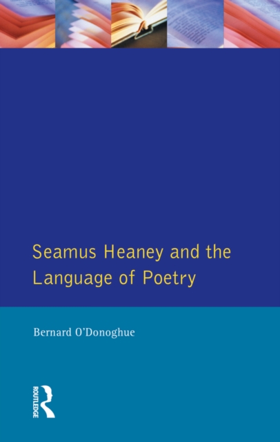 Seamus Heaney and the Language Of Poetry, EPUB eBook