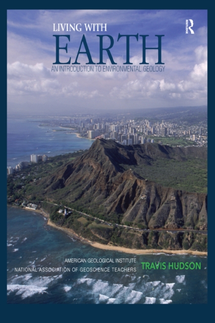 Living with Earth : An Introduction to Environmental Geology, PDF eBook