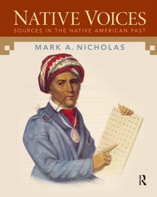 Native Voices : Sources in the Native American Past, Volumes 1-2, EPUB eBook