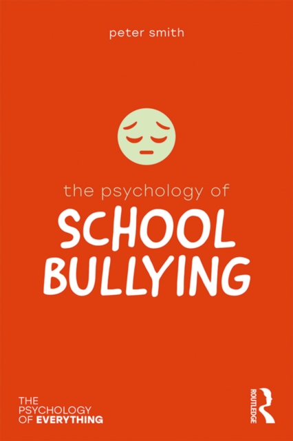 The Psychology of School Bullying, PDF eBook