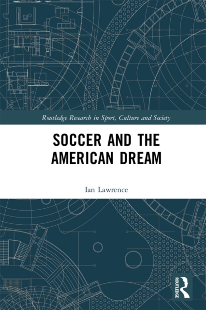 Soccer and the American Dream, PDF eBook