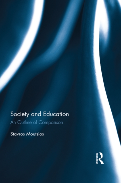 Society and Education : An Outline of Comparison, EPUB eBook