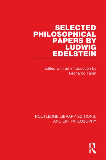 Selected Philosophical Papers by Ludwig Edelstein, EPUB eBook