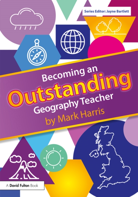Becoming an Outstanding Geography Teacher, EPUB eBook
