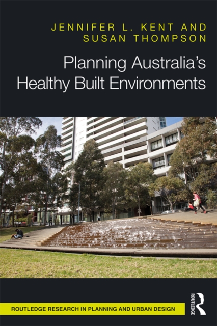 Planning Australia’s Healthy Built Environments, EPUB eBook