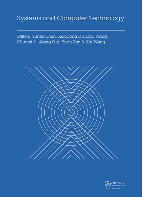 Systems and Computer Technology : Proceedings of the 2014 Internaional Symposium on Systems and Computer technology, (ISSCT 2014), Shanghai, China, 15-17 November 2014, PDF eBook