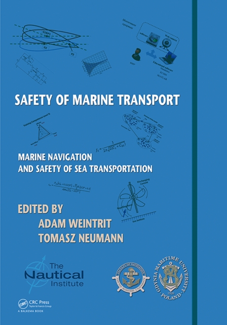 Safety of Marine Transport : Marine Navigation and Safety of Sea Transportation, PDF eBook