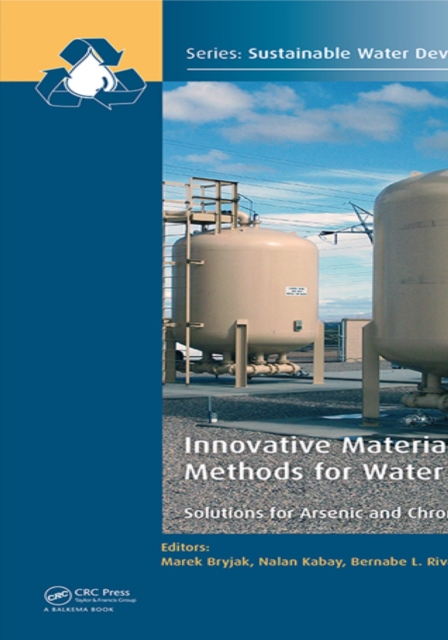 Innovative Materials and Methods for Water Treatment : Solutions for Arsenic and Chromium Removal, PDF eBook