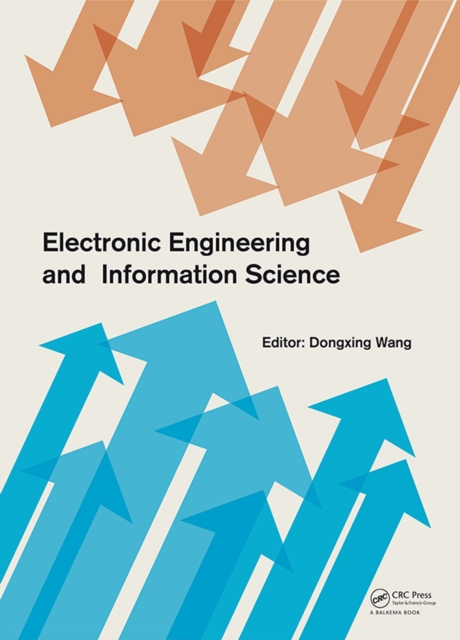 Electronic Engineering and Information Science : Proceedings of the International Conference of Electronic Engineering and Information Science 2015 (ICEEIS 2015), January 17-18, 2015, Harbin, China, PDF eBook