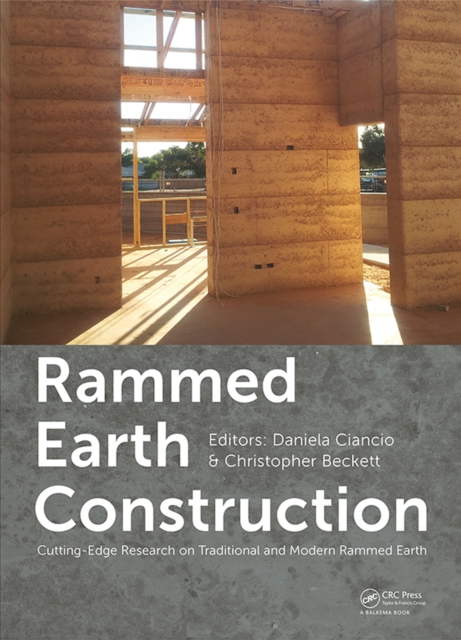 Rammed Earth Construction : Cutting-Edge Research on Traditional and Modern Rammed Earth, PDF eBook