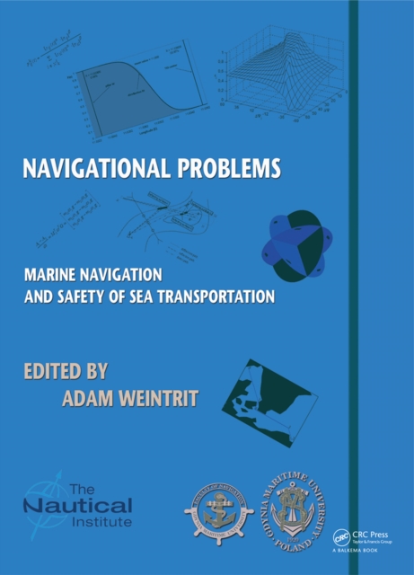 Marine Navigation and Safety of Sea Transportation : Navigational Problems, PDF eBook
