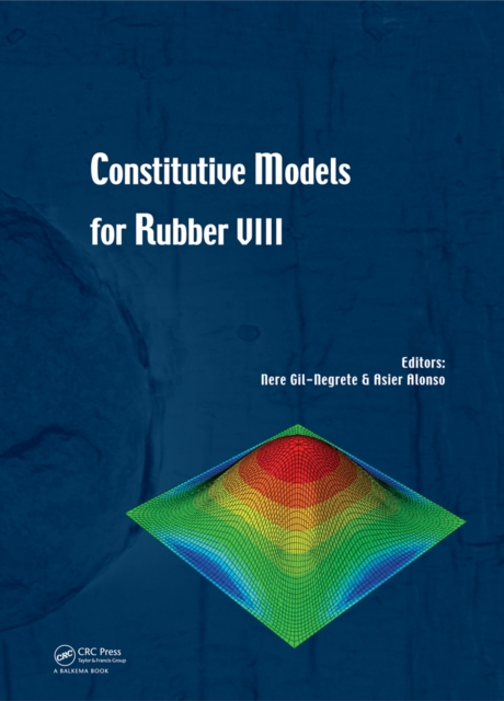 Constitutive Models for Rubber VIII, PDF eBook