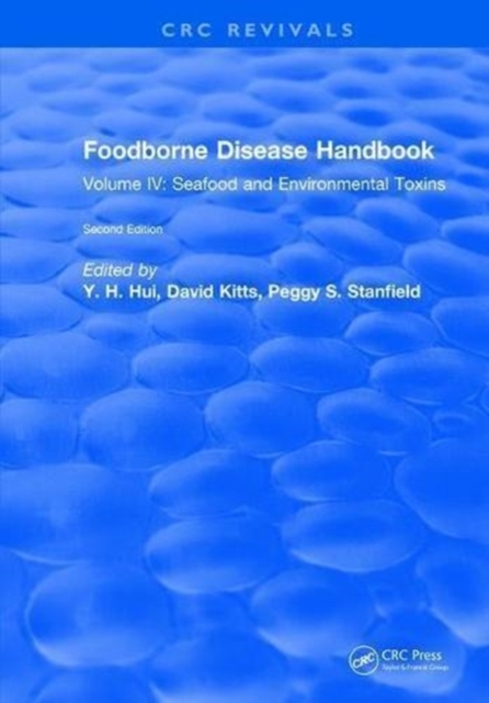 Foodborne Disease Handbook : Volume IV: Seafood and Environmental Toxins, Hardback Book