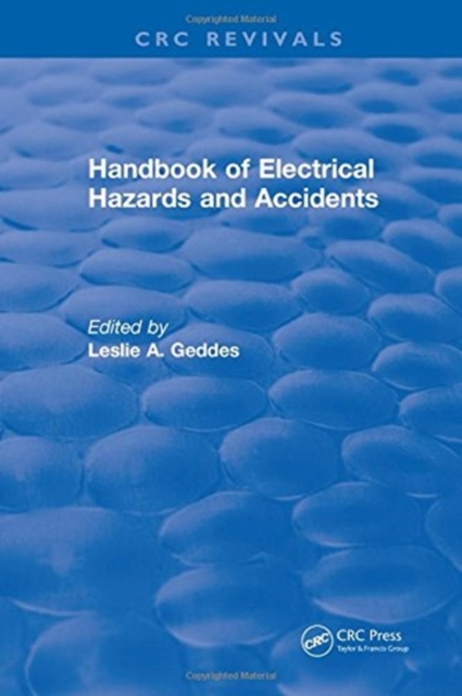 Handbook of Electrical Hazards and Accidents, Hardback Book