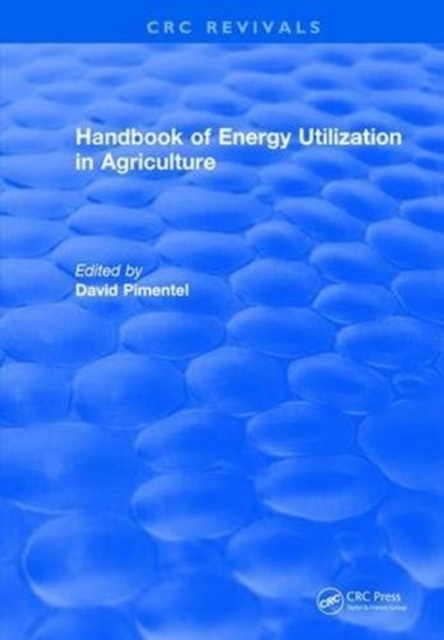 Handbook of Energy Utilization In Agriculture, Hardback Book