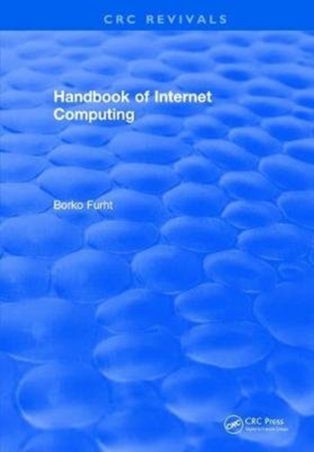 Handbook of Internet Computing, Hardback Book
