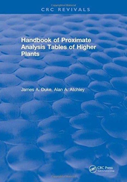 Handbook of Proximate Analysis Tables of Higher Plants, Hardback Book