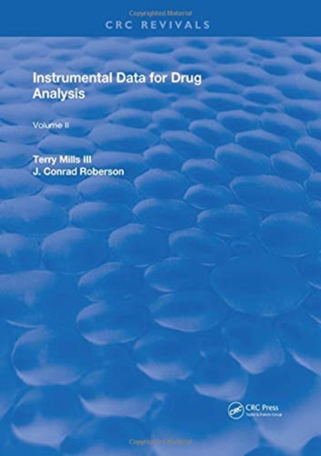 Instrumental Data for Drug Analysis, Second Edition : Volume II, Hardback Book