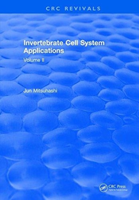 Invertebrate Cell System Applications : Volume II, Hardback Book