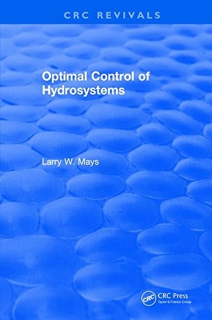 Optimal Control of Hydrosystems, Hardback Book