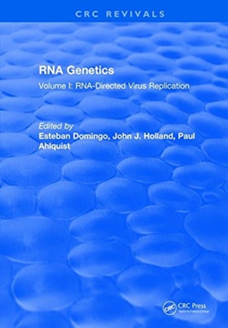 RNA Genetics : Volume I: RNA-Directed Virus Replication, Hardback Book