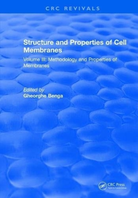 Structure and Properties of Cell Membrane Structure and Properties of Cell Membranes : Volume III, Hardback Book