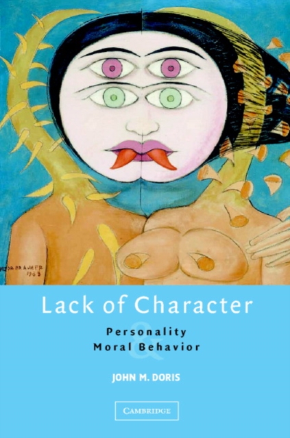 Lack of Character : Personality and Moral Behavior, PDF eBook