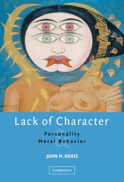 Lack of Character : Personality and Moral Behavior, EPUB eBook
