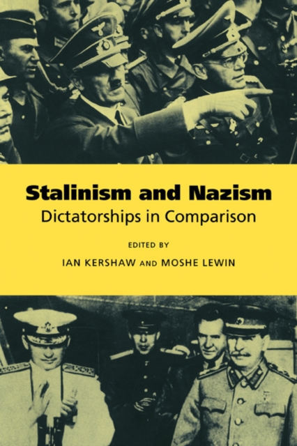 Stalinism and Nazism : Dictatorships in Comparison, PDF eBook