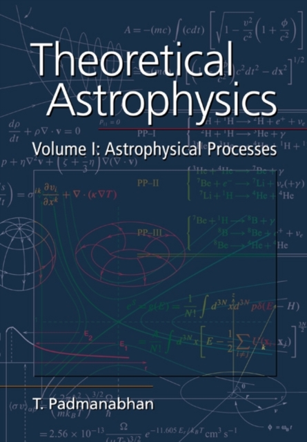 Theoretical Astrophysics: Volume 1, Astrophysical Processes, PDF eBook