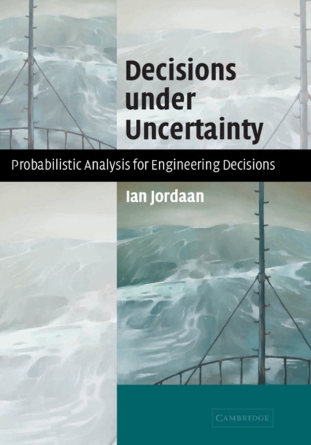 Decisions under Uncertainty : Probabilistic Analysis for Engineering Decisions, PDF eBook