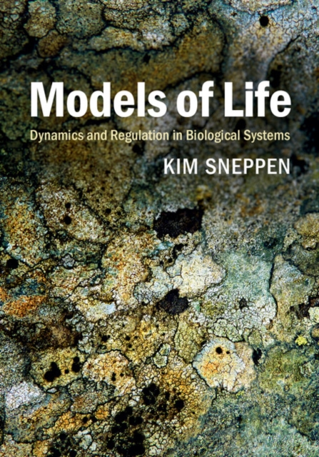 Models of Life : Dynamics and Regulation in Biological Systems, EPUB eBook